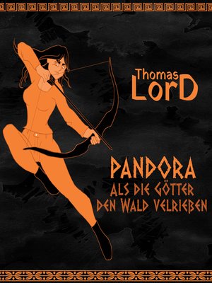 cover image of PANDORA--Als die Götter den Wald verließen